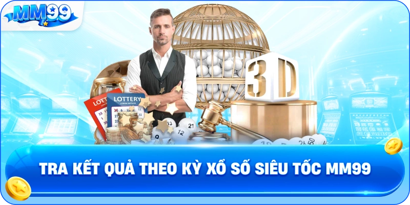 Xổ Số Siêu Tốc MM99 – Chu Kỳ Quay Nhanh Và Cách Theo Dõi Kết Quả 4 Xổ Số Siêu Tốc MM99 – Chu Kỳ Quay Nhanh Và Cách Theo Dõi Kết Quả Tra Kết Quả Theo Kỳ Xổ Số Siêu Tốc MM99
